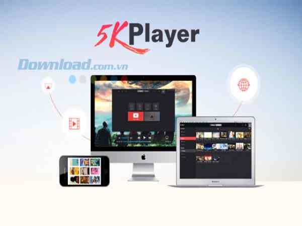 Phần mềm nghe nhạc 5KPlayer