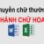 Chuyển chữ thường sang in hoa đơn giản trên Word và Excel