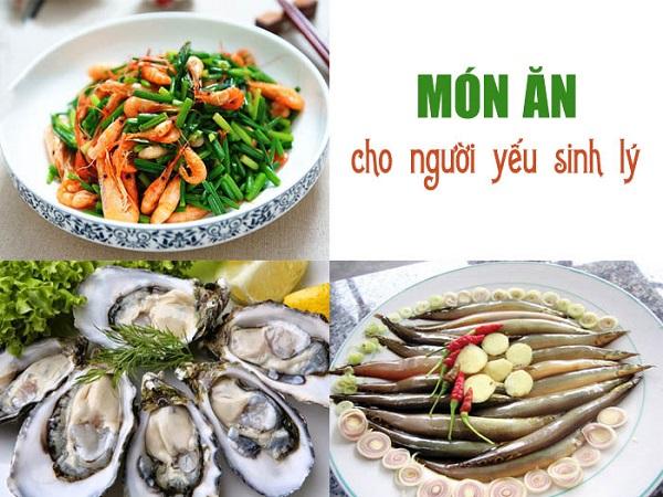 Thực phẩm nên ăn khi bị yếu sinh lý