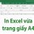 Cách in excel vừa trang giấy a4 đơn giản mà ít người biết