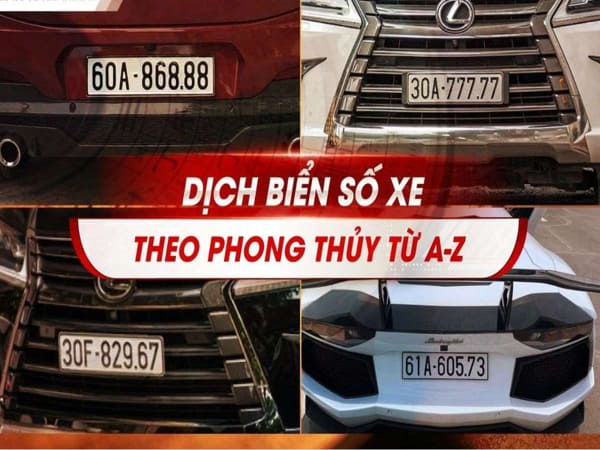Phần mềm dịch biển số xe máy, ô tô chuẩn phong thủy