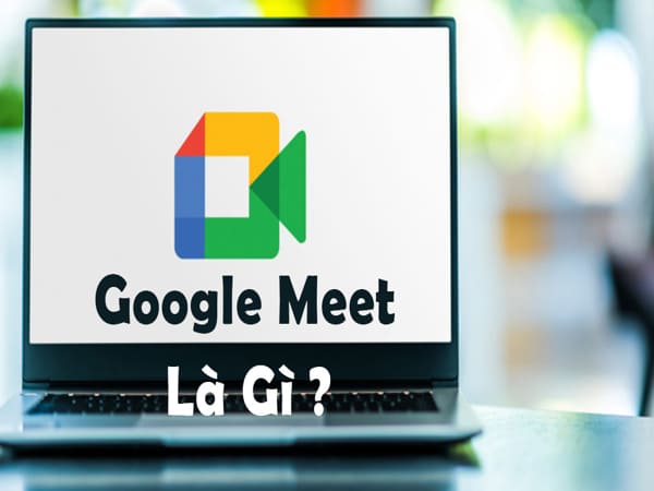Lợi ích của Google Meet