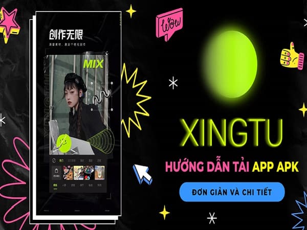 Cách tải App Xingtu cho Android