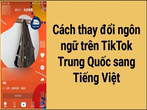 Cách chuyển tiktok Trung Quốc sang tiếng Việt