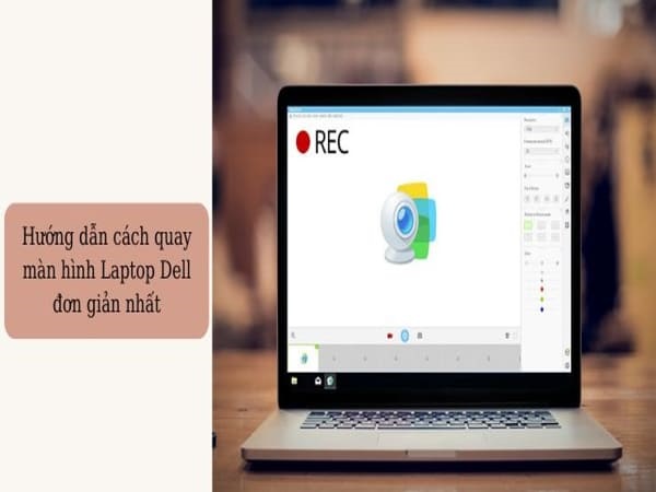 Những cách quay màn hình máy tính Dell Win 10 đơn giản
