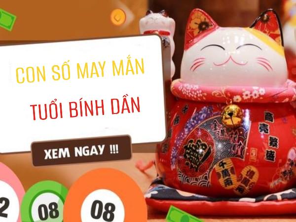 Phân tích con số may mắn tuổi Bính Dần siêu chính xác